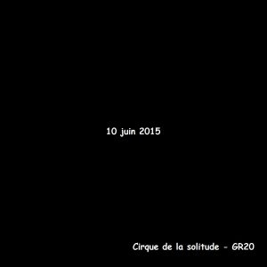 Cirque de la solitude - GR20 - 10 juin 2015